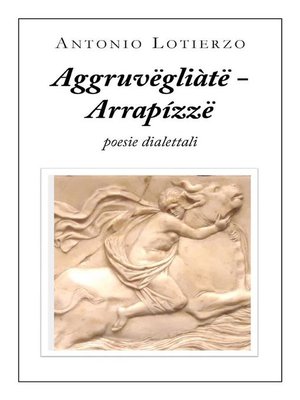 cover image of Aggruvëgliàtë--Arrapízzë